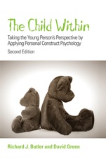 The Child Within: Taking the Young Persons Perspective by Applying Personal Construct Psychology - ISBN 9780470029978