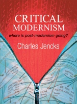 Critical Modernism: Where is Post–Modernism Going? What is Post–Modernism? - ISBN 9780470030110