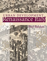 Urban Development in Renaissance Italy - ISBN 9780470031544