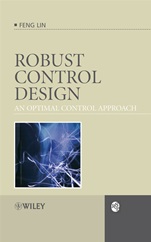 Robust Control Design: An Optimal Control Approach - ISBN 9780470031919