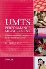 UMTS Performance Measurement: A Practical Guide to KPIs for the UTRAN Environment - ISBN 9780470032497
