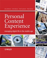 Personal Content Experience: Managing Digital Life in the Mobile Age - ISBN 9780470034644