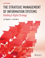 The Strategic Management of Information Systems: Building a Digital Strategy - ISBN 9780470034675