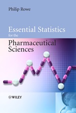 Essential Statistics for the Pharmaceutical Sciences - ISBN 9780470034682