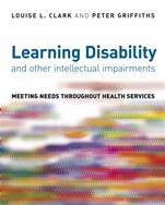 Learning Disability and other Intellectual Impairments: Meeting Needs Throughout Health Services - ISBN 9780470034712