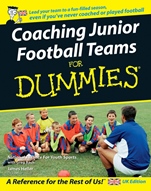 Coaching Junior Football Teams For Dummies - ISBN 9780470034743