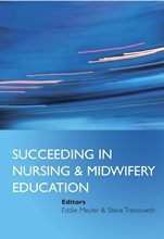 Succeeding in Nursing and Midwifery Education - ISBN 9780470035566