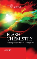 Flash Chemistry: Fast Organic Synthesis in Microsystems - ISBN 9780470035863