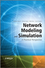 Network Modeling and Simulation: A Practical Perspective - ISBN 9780470035870