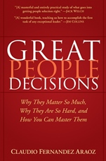 Great People Decisions: Why They Matter So Much, Why They are So Hard, and How You Can Master Them - ISBN 9780470037263