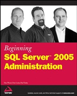 Beginning SQL ServerTM 2005 Administration - ISBN 9780470047040