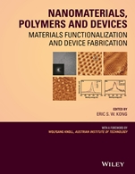 Nanomaterials, Polymers and Devices: Materials Functionalization and Device Fabrication - ISBN 9780470048061