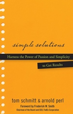 Simple Solutions: Harness the Power of Passion and Simplicity to Get Results - ISBN 9780470048184