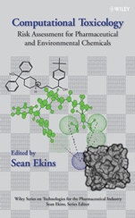 Computational Toxicology: Risk Assessment for Pharmaceutical and Environmental Chemicals - ISBN 9780470049624