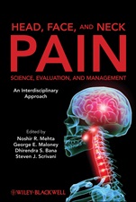Head, Face, and Neck Pain Science, Evaluation, and Management: An Interdisciplinary Approach - ISBN 9780470049952