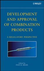 Development and Approval of Combination Products: A Regulatory Perspective - ISBN 9780470050941