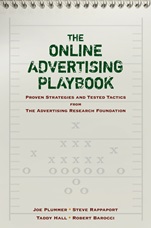 The Online Advertising Playbook: Proven Strategies and Tested Tactics from the Advertising Research Foundation - ISBN 9780470051054