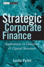 Strategic Corporate Finance: Applications in Valuation and Capital Structure - ISBN 9780470052648