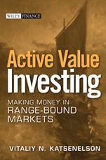 Active Value Investing: Making Money in Range–Bound Markets - ISBN 9780470053157