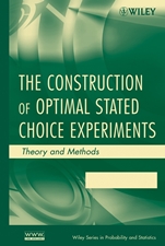 The Construction of Optimal Stated Choice Experiments: Theory and Methods - ISBN 9780470053324