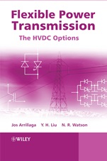 Flexible Power Transmission: The HVDC Options - ISBN 9780470056882
