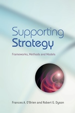 Supporting Strategy: Frameworks, Methods and Models - ISBN 9780470057179