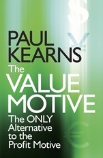 The Value Motive: The Only Alternative to the Profit Motive - ISBN 9780470057551