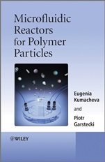 Microfluidic Reactors for Polymer Particles - ISBN 9780470057735