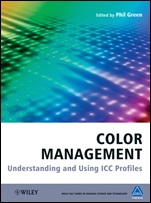 Color Management: Understanding and Using ICC Profiles - ISBN 9780470058251