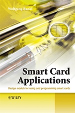 Smart Card Applications: Design models for using and programming smart cards - ISBN 9780470058824