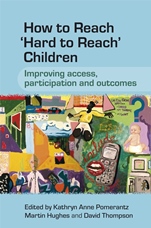 How to Reach Hard to Reach Children: Improving Access, Participation and Outcomes - ISBN 9780470058848