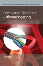 Computer Modeling in Bioengineering: Theoretical Background, Examples and Software - ISBN 9780470060353