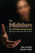 The Hidden Art of Interviewing People: How to get them to tell you the truth - ISBN 9780470060797