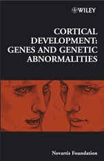 Cortical Development: Genes and Genetic Abnormalities - ISBN 9780470060926
