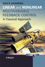 Linear and Nonlinear Multivariable Feedback Control: A Classical Approach - ISBN 9780470061046