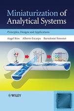 Miniaturization of Analytical Systems: Principles, Designs and Applications - ISBN 9780470061107