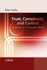Trust, Complexity and Control: Confidence in a Convergent World - ISBN 9780470061305