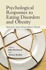 Psychological Responses to Eating Disorders and Obesity: Recent and Innovative Work - ISBN 9780470061633
