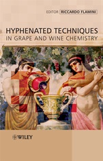 Hyphenated Techniques in Grape and Wine Chemistry - ISBN 9780470061879