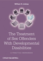 The Treatment of Sex Offenders with Developmental Disabilities: A Practice Workbook - ISBN 9780470062029