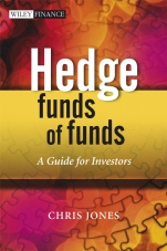 Hedge Funds Of Funds: A Guide for Investors - ISBN 9780470062050
