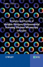 Principles and Practice of Variable Pressure / Environmental Scanning Electron Microscopy (VP–ESEM) - ISBN 9780470065402