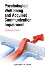 Psychological Well Being and Acquired Communication Impairment - ISBN 9780470065433