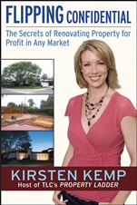 Flipping Confidential: The Secrets of Renovating Property for Profit In Any Market - ISBN 9780470068359