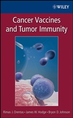 Cancer Vaccines and Tumor Immunity - ISBN 9780470074749