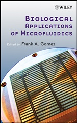 Biological Applications of Microfluidics - ISBN 9780470074831