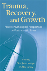 Trauma, Recovery, and Growth: Positive Psychological Perspectives on Posttraumatic Stress - ISBN 9780470075029