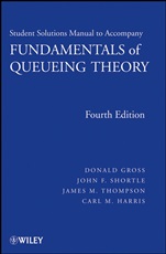 Solutions Manual to accompany Fundamentals of Queueing Theory, 4e - ISBN 9780470077962