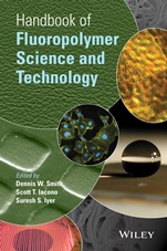 Handbook of Fluoropolymer Science and Technology - ISBN 9780470079935