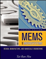 MEMS and Microsystems: Design, Manufacture, and Nanoscale Engineering - ISBN 9780470083017
